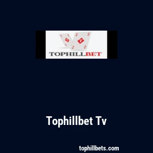 Tophillbet Tv